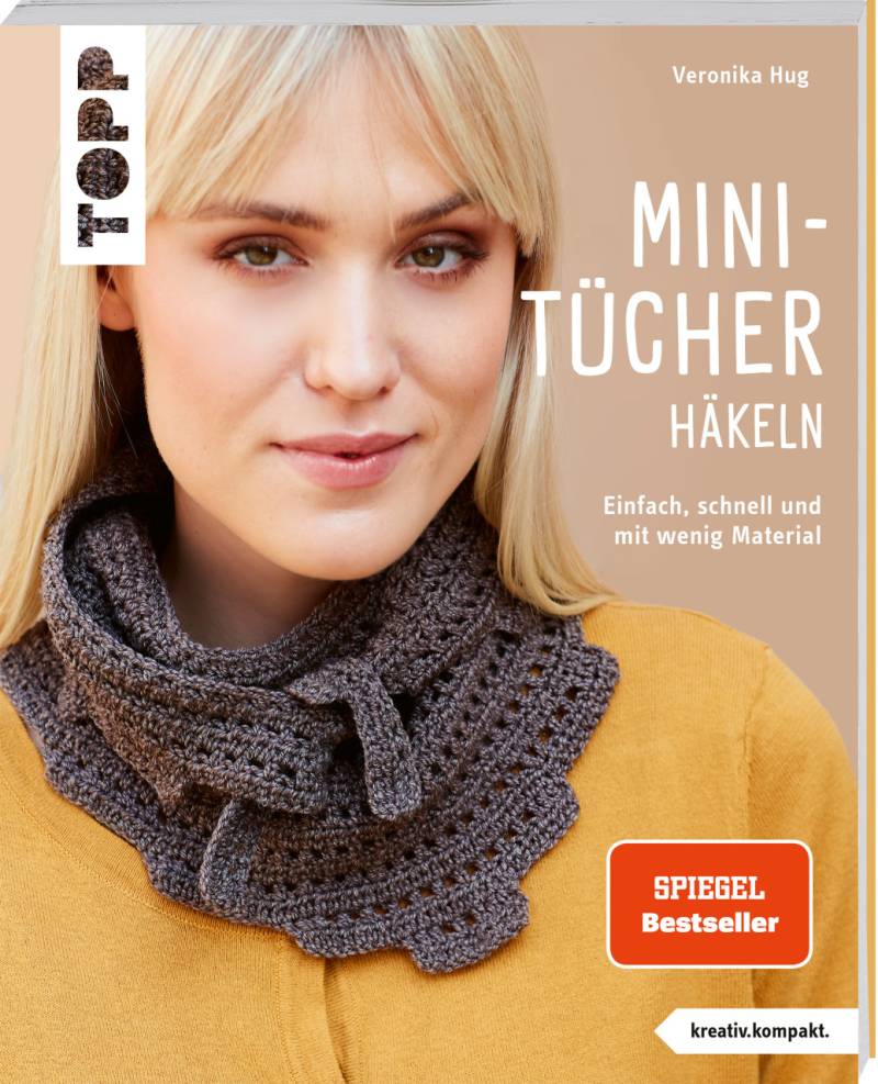 Häkelbuch Mini-Tücher häkeln (kreativ.kompakt.) von Topp