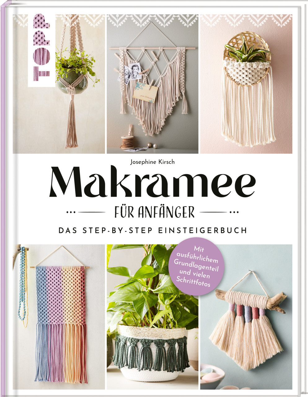 Makramee für Anfänger -Das Step-By-Step Einsteigerbuch Makramee für Anfänger -Das Step-By-Step Einsteigerbuch von Topp