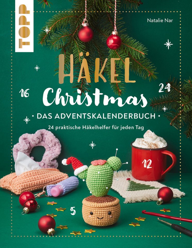 Topp Adventskalender Häkel Christmas - Das Adventskalenderbuch (24-tlg) von Topp