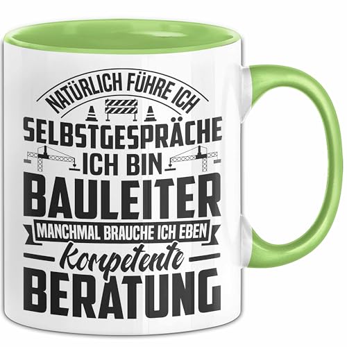 Bauleiter Tasse Geschenk Natürlich Führe Ich Selbstgespräche Baustellen-Leiter (Grün) von Trendation