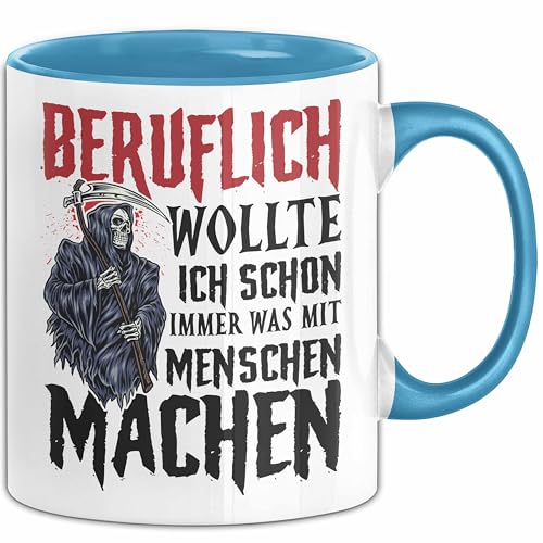 Beruflich Wollte Ich Schon Immer Was Mit Menschen Machen Sense Tasse Geschenkidee Lustiger Spruch Sozialer Bereich (Blau) von Trendation