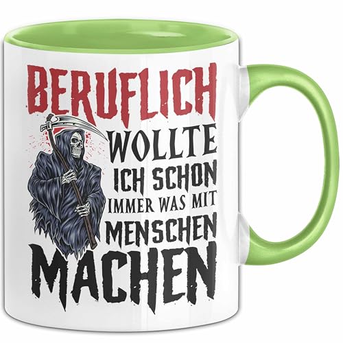 Beruflich Wollte Ich Schon Immer Was Mit Menschen Machen Sense Tasse Geschenkidee Lustiger Spruch Sozialer Bereich (Grün) von Trendation