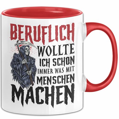 Beruflich Wollte Ich Schon Immer Was Mit Menschen Machen Sense Tasse Geschenkidee Lustiger Spruch Sozialer Bereich (Rot) von Trendation