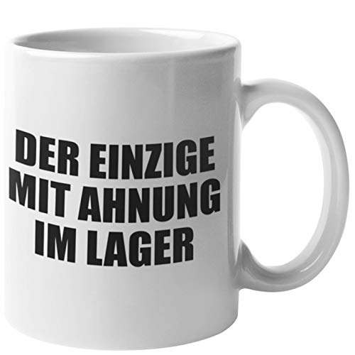 Der Einzige Mit Ahnung Im Lager Tasse Lagerlogistik Geschenk Logistik von Trendation