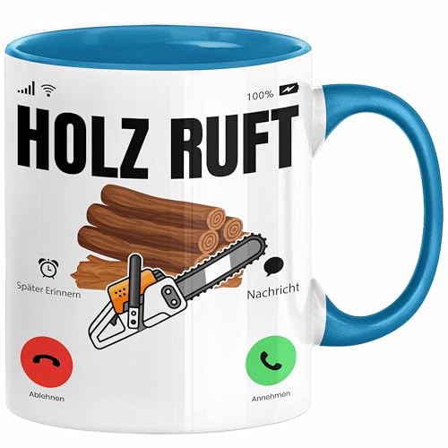 Holzarbeiter Schreiner Tischler Geschenk Tasse Holz Ruft An Holzarbeit Waldarbeiter Kaffee-Becher (Blau) von Trendation