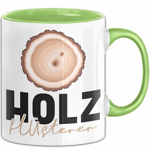 Schreiner Holz Tasse Geschenk Holz Flüsterer Tischler Handwerker Geschenk Männer (Grün) von Trendation