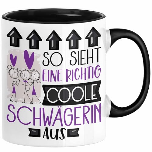 Schwägerin Geschenk Tasse Geschenkidee für Schwägerin Geburtstag Weihnachten Spruch So Sieht Eine Richtig Coole Schwägerin Aus Kaffee-Becher (Schwarz) von Trendation