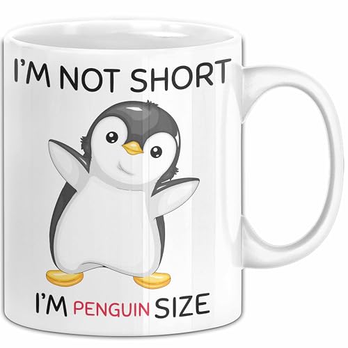 Tasse Geschenk Penguin Schwarzer Pinguin Lustiger Becher I'm Not Short I'm Pinguin Size (Weiß) von Trendation