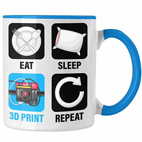 Trendation - 3D Drucker Tasse Geschenk für 3D Printing Eat Sleep 3D Print Repeat Männer (Blau) von Trendation