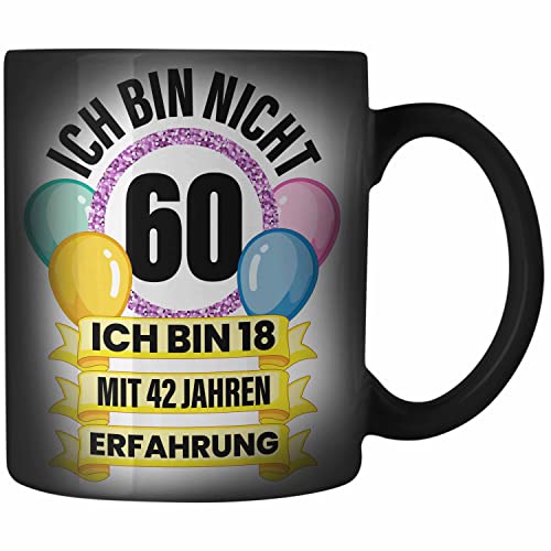 Trendation - 60. Geburtstag Zaubertasse Frau Geschenk 60er Geschenkidee 60 Mutter Frauen Lustig Geschenke 60 Jahre Alt Mann Männer von Trendation