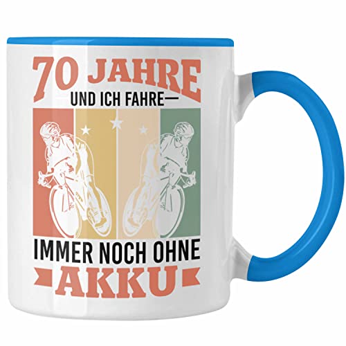 Trendation - 70 Jahre Und Ich Fahre Immer Noch Ohne Akku Tasse Geschenk für Rentner Radfaherer Rennrad Geschenkidee (Blau) von Trendation