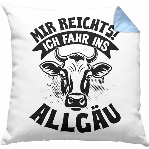 Trendation Allgäu Urlaub Souvenirs Kissen mit Füllung 40x40 Geschenke Urlaub Kuh Mir Reichts Ich Fahr Ins Allgäu (Blau) von Trendation