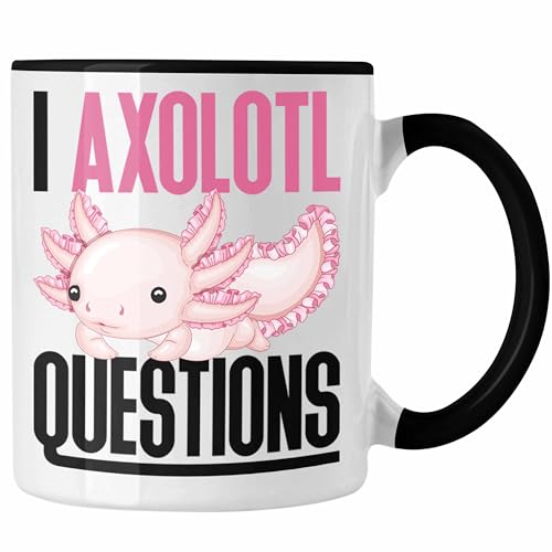 Trendation - Axolotl Tasse Geschenk Schwanzlurch Gamer I Axolotl Questions Geschenkidee für Axolotl (Schwarz) von Trendation