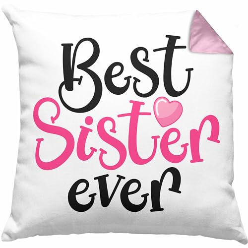 Trendation - Best Sister Ever Kissen Geschenk für Schwester Geschenkidee Beste Schwester Geburtstag Dekokissen mit Füllung 40x40 (Rosa) von Trendation