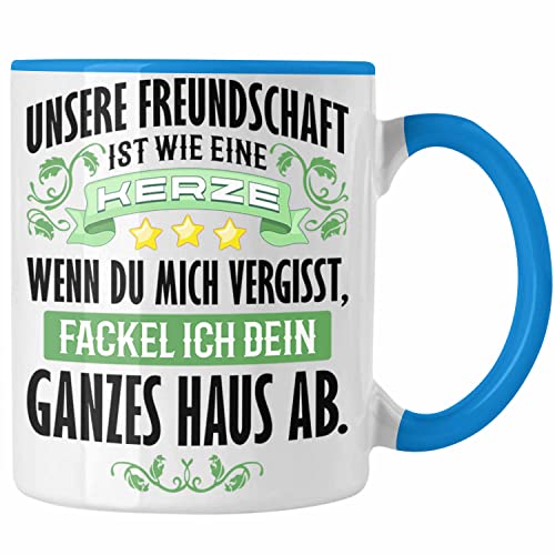 Trendation - Beste Freundin Freund Tasse Geschenk Beste Freundinnen Geburtstag Lustig Freundinnen Spruch Becher - Freundschaft Wie Eine Kerze (Blau) von Trendation