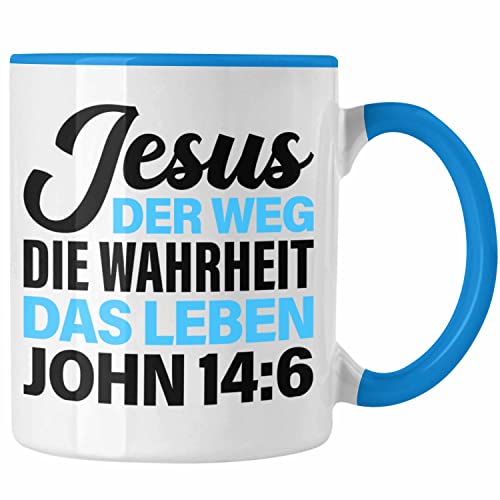 Trendation - Bibel Vers Tasse Jesus der Weg die Wahrheit das Leben für Christen Becher Gläubige Ostern Weihnachten. (Blau) von Trendation