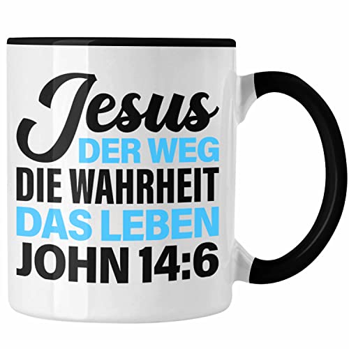 Trendation - Bibel Vers Tasse Jesus der Weg die Wahrheit das Leben für Christen Becher Gläubige Ostern Weihnachten. (Schwarz) von Trendation