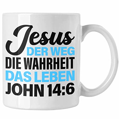 Trendation - Bibel Vers Tasse Jesus der Weg die Wahrheit das Leben für Christen Becher Gläubige Ostern Weihnachten. (Weiß) von Trendation