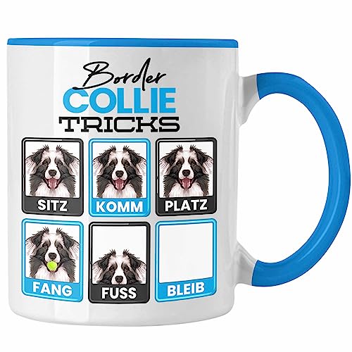 Trendation - Border Collies Besitzer Tasse Geschenk Lustiger Spruch Geschenkidee Border Collies Tricks Bleib (Blau) von Trendation