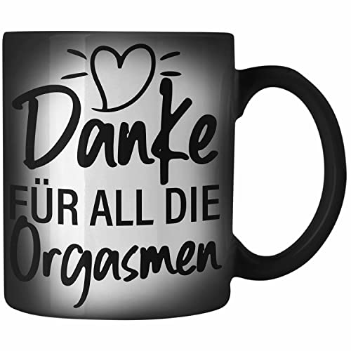 Trendation - Danke für All Die Orgasmen Zaubertasse Geschenk Valentinstag Freundin Männer Spruch Lustig von Trendation