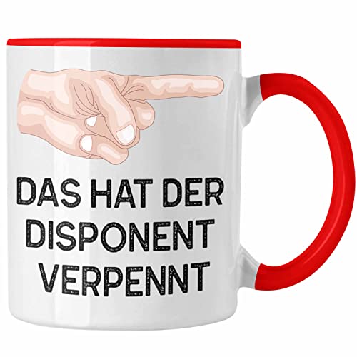 Trendation - Das Hat Der Disponent Verpennt LKW Fahrer Tasse Geschenk Fernfahrer Lastkraftwagenfahrer Sprüche (Rot) von Trendation