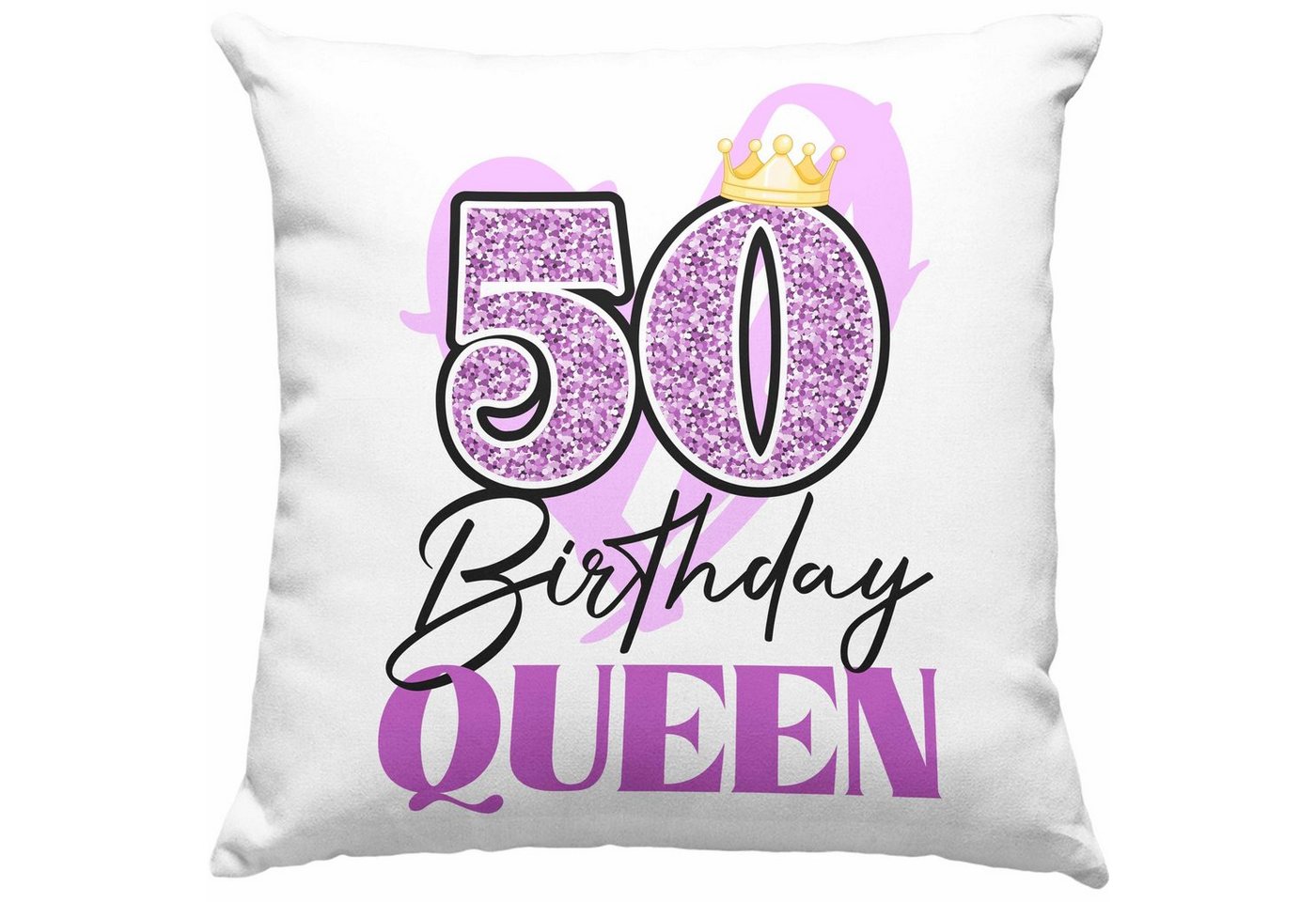 Trendation Dekokissen Trendation - 50. Geburtstag Frauen Geschenk Lustig Spruch Kissen mit Füllung 40x40 50 Birthday Queen Mutter Mama von Trendation