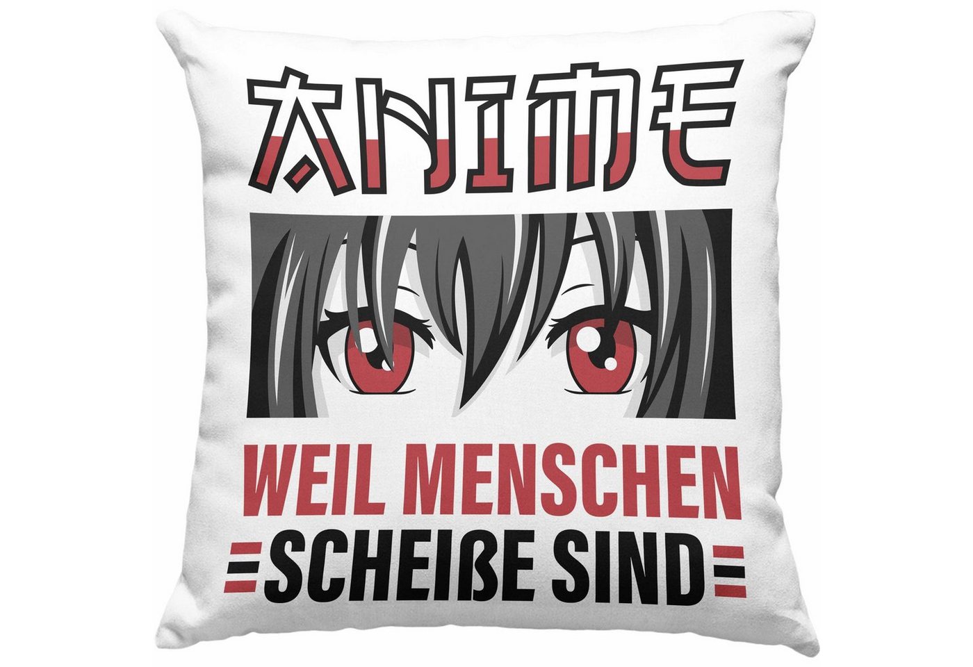 Trendation Dekokissen Trendation - Anime Kissen mit Füllung 40x40 cm Geschenk Anime-Fan Geschenkidee Lustig Weil Menschen Sch Sind von Trendation