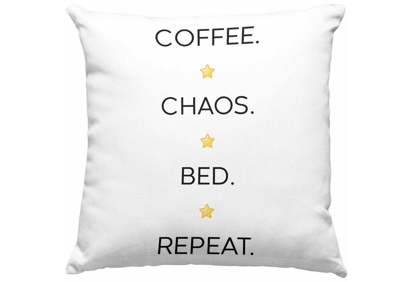 Trendation Dekokissen Trendation - Coffee Chaos Bed Repeat Geschenk Neues Zuhause Umzug Dekokissen mit Füllung 40x40 Couch Geschenk neue Wohnung Haus Lustiger Spruch von Trendation