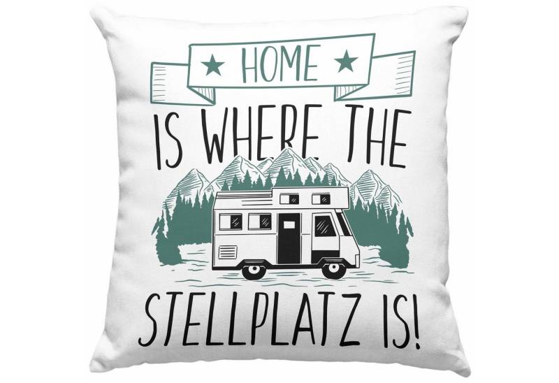 Trendation Dekokissen Trendation - Home Is Where The Stellplatz Is Kissen Geschenk Wohnmobil von Trendation