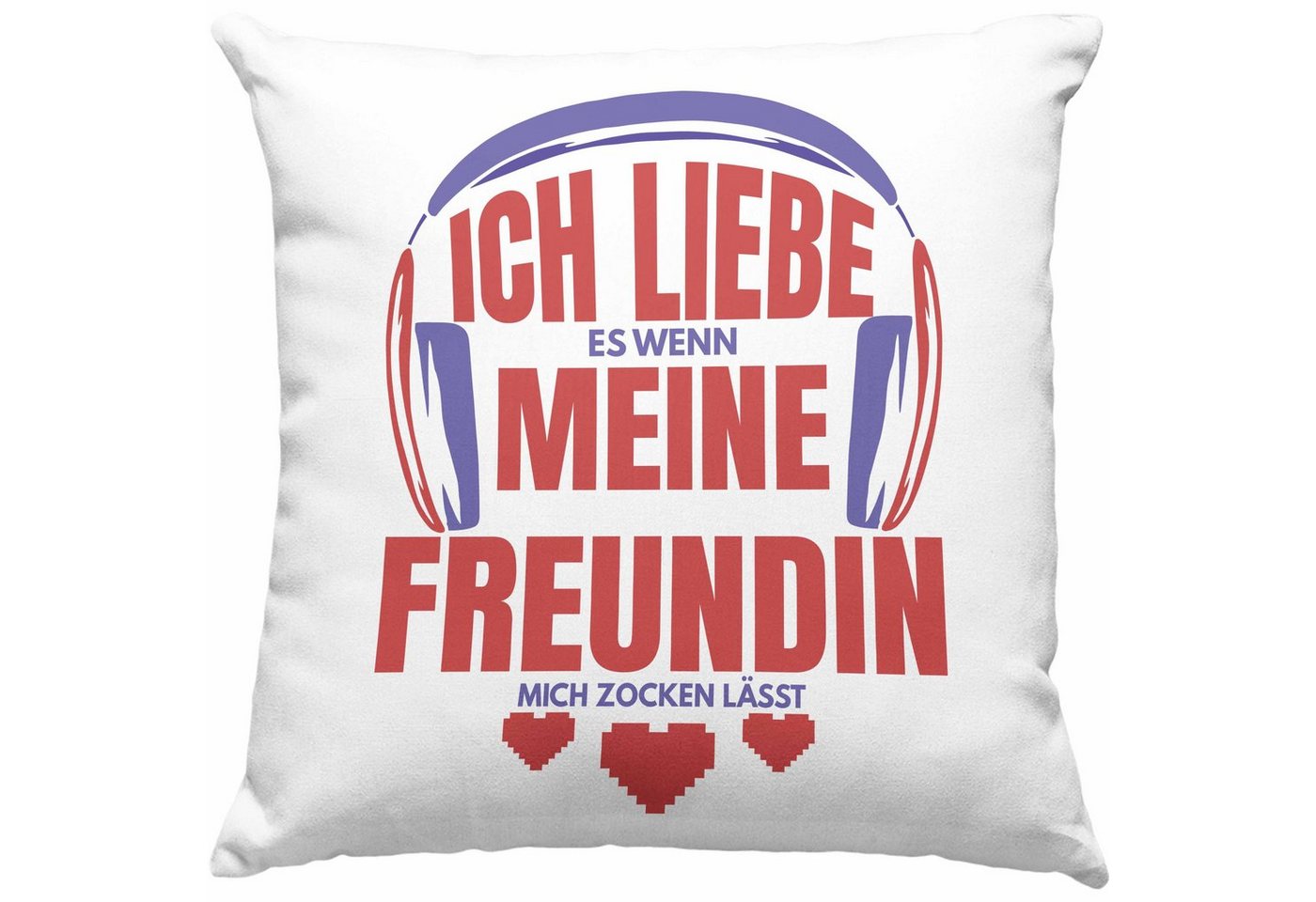 Trendation Dekokissen Trendation - Ich Liebe Es Wenn Meine Freundin Mich Zocken Lässt Gamer Geschenk Liebe Valentinstag Spruch Geschenk Dekokissen mit Füllung 40x40 von Trendation