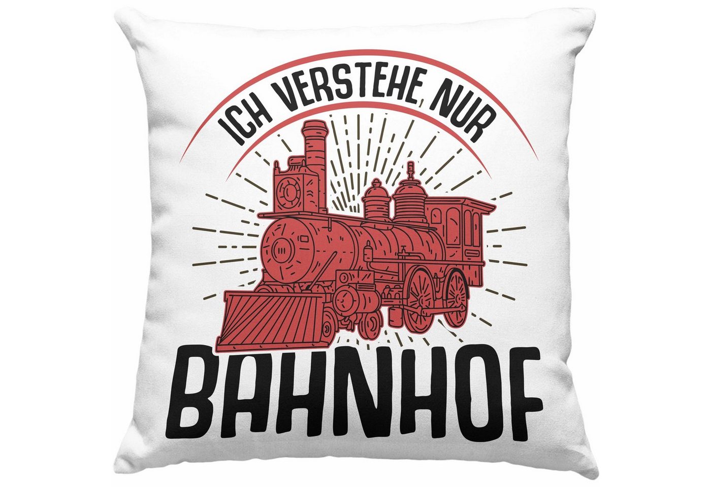 Trendation Dekokissen Trendation - Ich Versteh Nur Bahnhof Lokführer Kissen Geschenk Eisenbahner Spruch Lokomotive Geschenkidee Eisenbahn Dekokissen mit Füllung 40x40 von Trendation