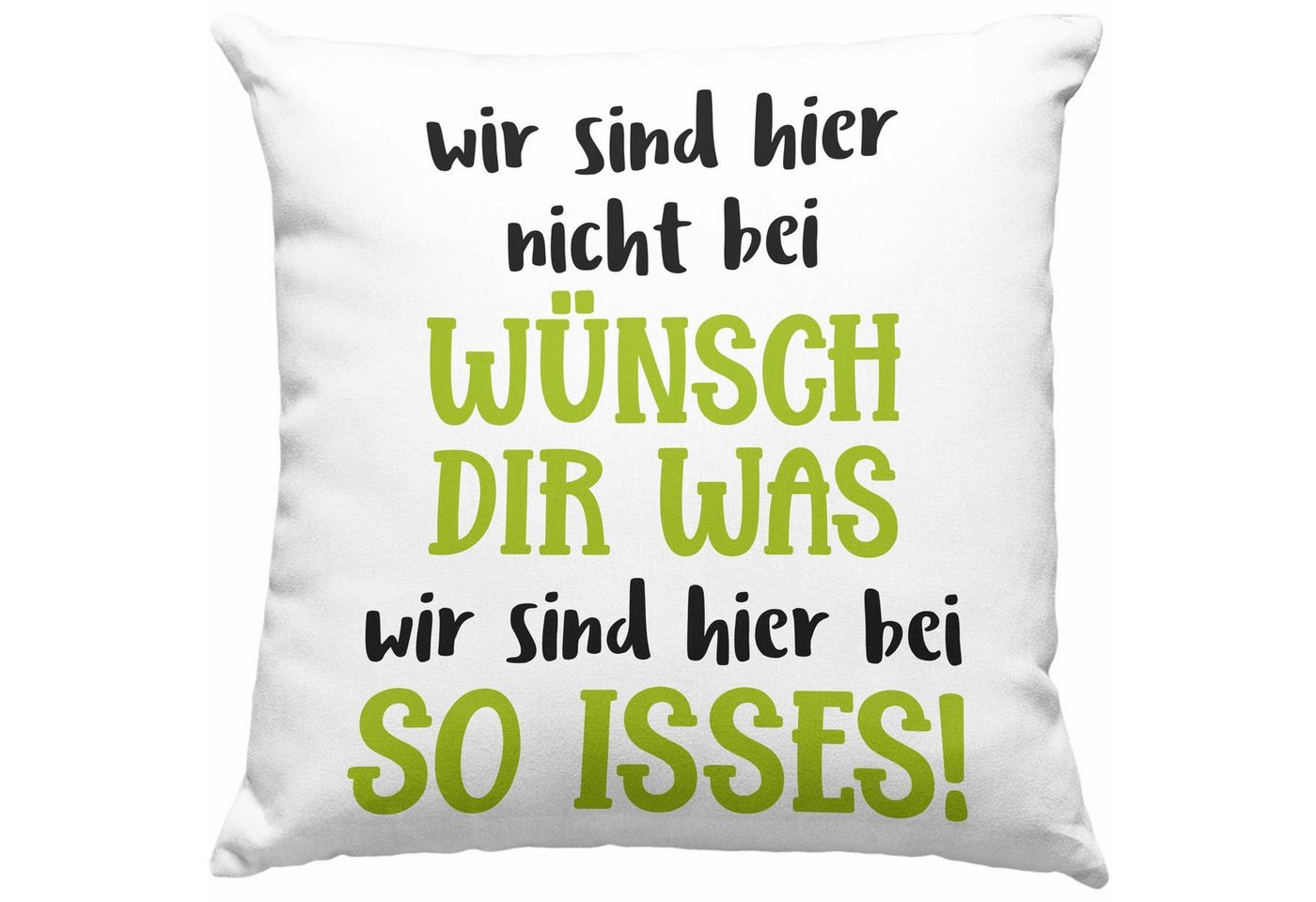 Trendation Dekokissen Trendation - Lustige Kissen Arbeit Büro Witzig Fun Funny Realität Wir Sind Hier Nicht Bei Wünsch Dir Was Dekokissen mit Füllung 40x40 von Trendation