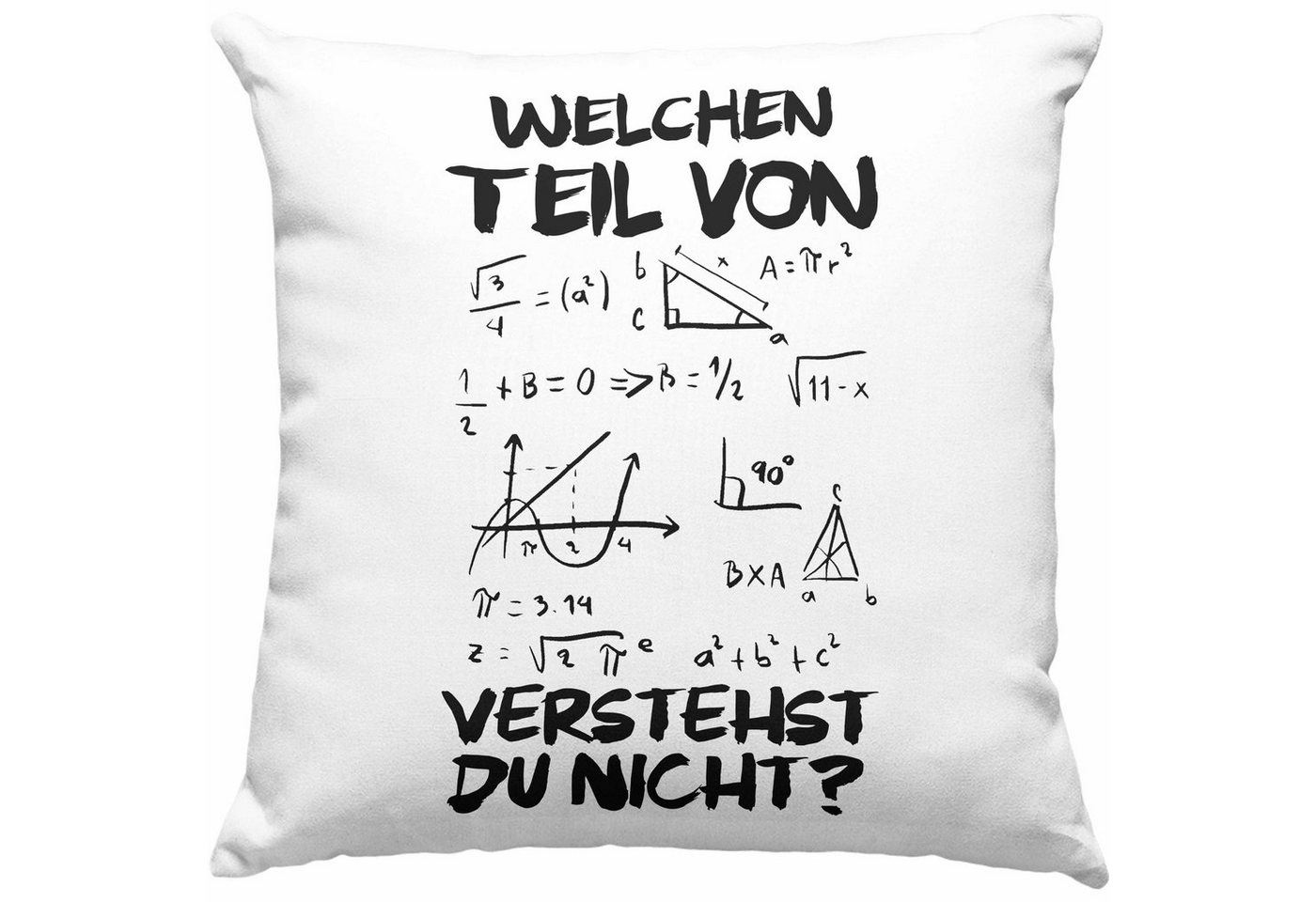 Trendation Dekokissen Trendation - Welchen Teil Von Verstehst Du Nicht Kissen Geschenk Mathematiker Physiker Geschenkidee Dekokissen mit Füllung 40x40 von Trendation