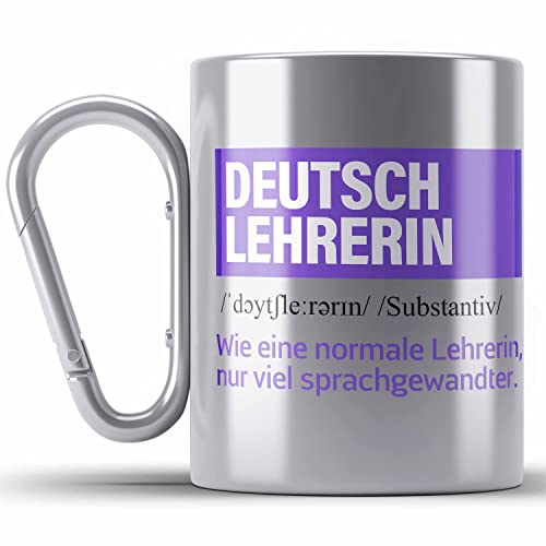 Trendation - Deutschlehrerin Geschenk Edelstahl Tasse Karabiner Geschenkidee Abschied Abschiedsgeschenk Geburtstag Deutsch Lehrerin (Silber) von Trendation