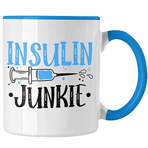 Trendation - Diabetiker Tasse Diabetis Geschenk Lustiger Spruch Zucker Patient Insulin Junkie (Blau) von Trendation