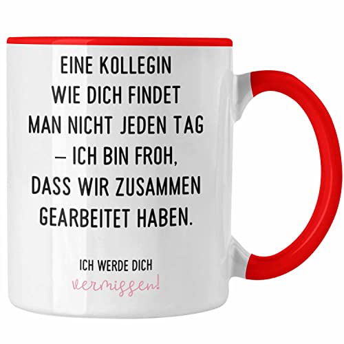 Trendation - Eine Kollegin Wie Dich Findet Man Nicht Jeden Tag Tasse Geschenk Abschiedsgeschenk Beste Kollegin (Rot) von Trendation