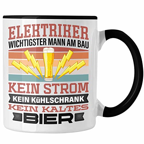 Trendation - Elektriker Tasse Spruch Wichtigster Mann Am Bau Geschenkidee Elektriker Sprüche (Schwarz) von Trendation