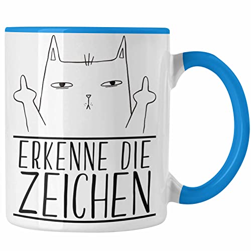 Trendation - Erkenne Die Zeichen Katze Mittlerer Finger Geschenk Katzenliebhaber Tasse Geschenkidee (Blau) von Trendation