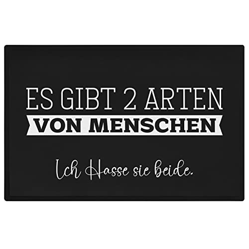 Trendation - Es Gibt 2 Arten Von Menschen Ich Hasse Sie Beide Fußmatte Geschenk Spruch Provokant Sarkasmus 60x40 cm von Trendation