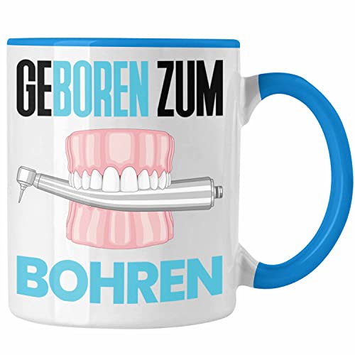 Trendation - Geboren Zum Bohren Tasse Geschenk für Zahnarzt Zahnärztin Lustiger Spruch Geschenkidee Weihnachten Geburtstag (Blau) von Trendation