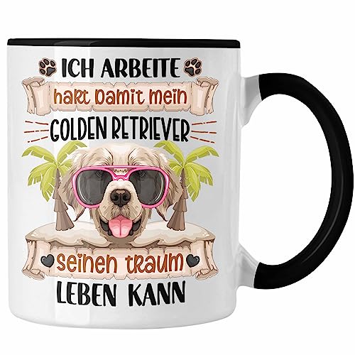 Trendation - Golden Retriever Besitzer Geschenk Tasse Lustiger Spruch Golden Retriever Liebhaber Geschenkidee Geburtstag Weihnachten Ich Arbeite Hart (Schwarz) von Trendation