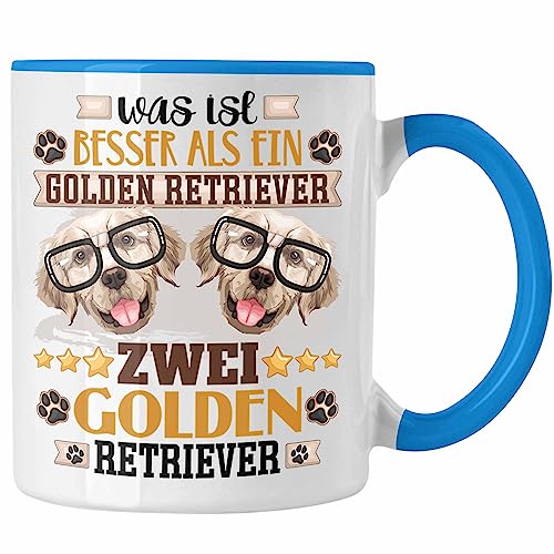 Trendation - Golden Retriever Besitzer Tasse Geschenk Lustiger Spruch Geschenkidee Was Ist Besser Als Ein Golden Retriever (Blau) von Trendation