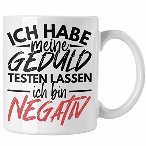 Trendation - Ich Habe Meine Geduld Testen Lassen Lustige Tasse Geschenk Witziger Spruch Kollege Kollegin Geschenkidee (Weiß) von Trendation