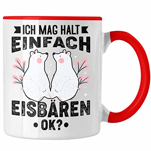 Trendation - Ich Mag Halt Eisbären Tasse Geschenk Mädchen Eisbären-Fans (Rot) von Trendation