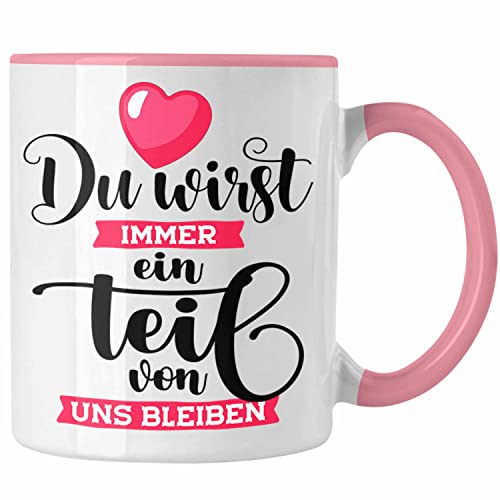 Trendation - Jobwechsel Abschiedsgeschenk Tasse Kollegin Kollege Du Wirst Immer Ein Teil Von Uns Bleiben Abschied Arbeitskollegin (Rosa) von Trendation