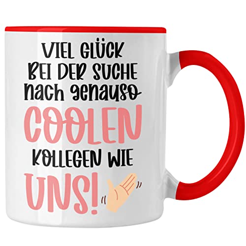 Trendation - Jobwechsel Tasse Geschenk Kollegin Kollege Abschied Lustig Abschiedsgeschenk Sprüche Neuer Job Coole Kollegen (Rot) von Trendation