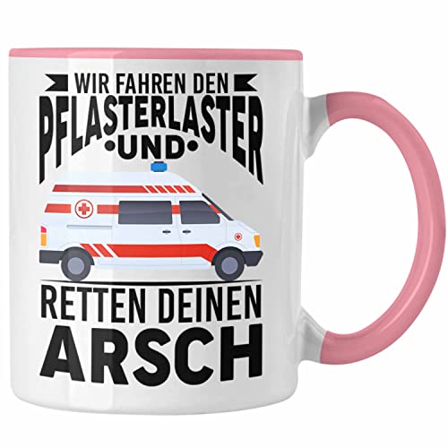 Trendation - Krankenwagen Fahrer Tasse Geschenk Sanitäter Sani Spruch Geschenkidee Rettungsdienst Pflasterlaster Rettungssanitäter (Rosa) von Trendation