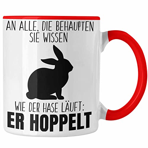 Trendation - Lustiger Spruch Tasse Geschenk Der Hase Hoppelt Witzig Lustig Geschhnkidee Ostern (Rot) von Trendation