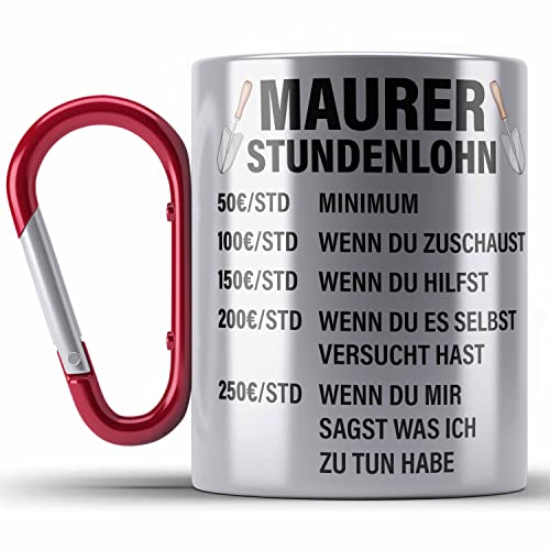 Trendation - Maurer Edelstahl Tasse Karabiner Geschenk Mit Spruch Maurer Geschenkidee Lustig Männer Karabiner Edelstahl Tasse Karabiner Edelstahl Stundenlohn (Rot) von Trendation