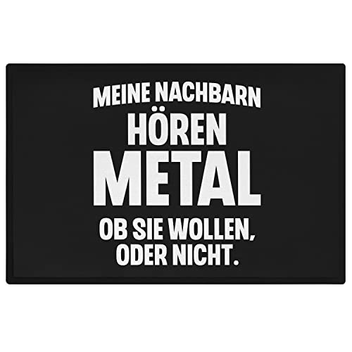 Trendation - Meine Nachbarn Hören Metal Ob Sie Wollen Oder Nicht Fußmatte Heavy Metal Geschenk 60x40 cm von Trendation